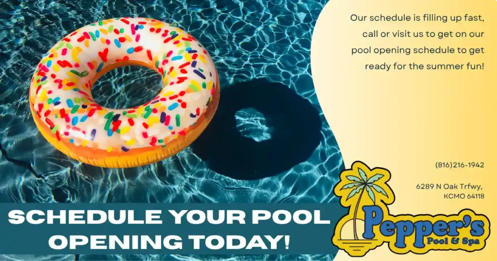SCHEDULE YOUR POOL OPENING TODAY!